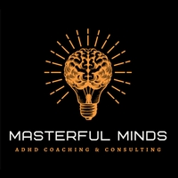 Masterful Minds ADHD Coaching & Consulting