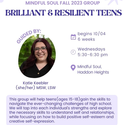 Brilliant & Resilient: Teen Skills Group