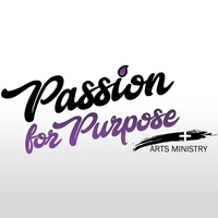 Passion for Purpose Arts Ministry
